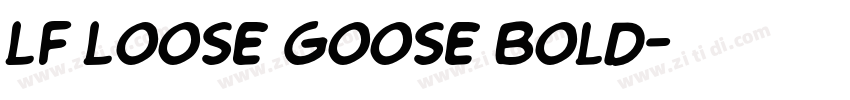 LF Loose Goose Bold字体转换